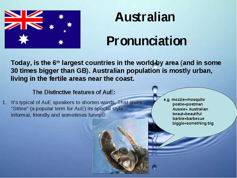 Australian Pronunciation Today, is the 6th largest countries in the world by ...