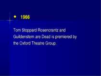 1966 Tom Stoppard Rosencrantz and Guildenstern are Dead is premiered by the O...