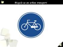 Bicycle as an urban transport *