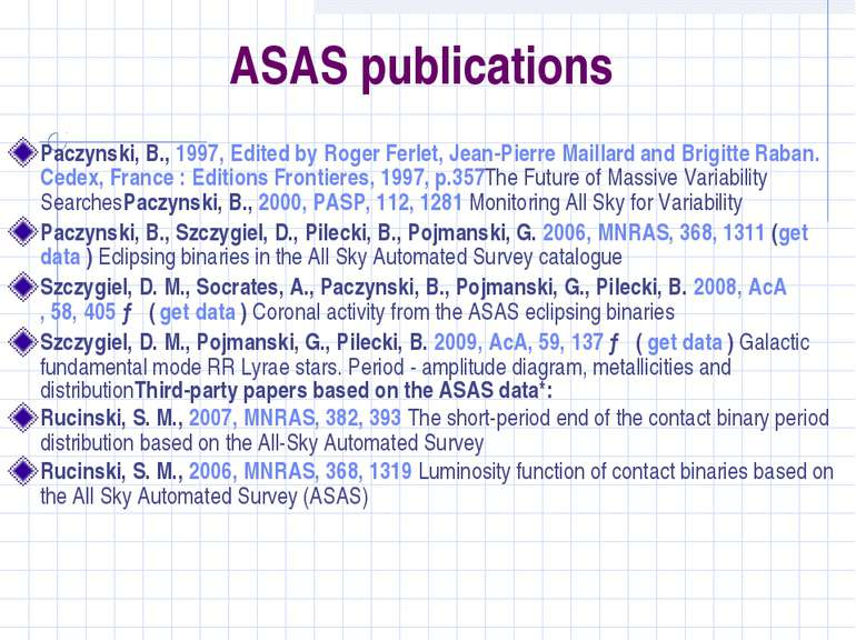 ASAS publications Paczynski, B., 1997, Edited by Roger Ferlet, Jean-Pierre Ma...