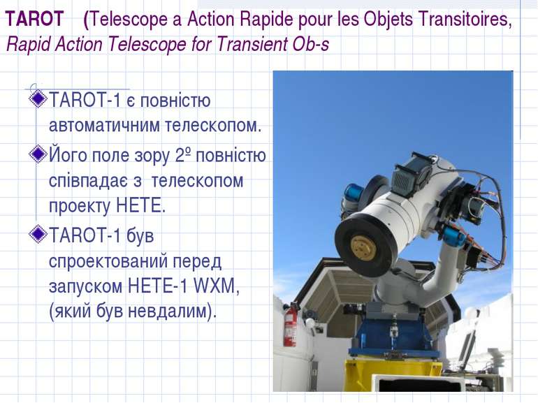 TAROT (Telescope a Action Rapide pour les Objets Transitoires, Rapid Action T...