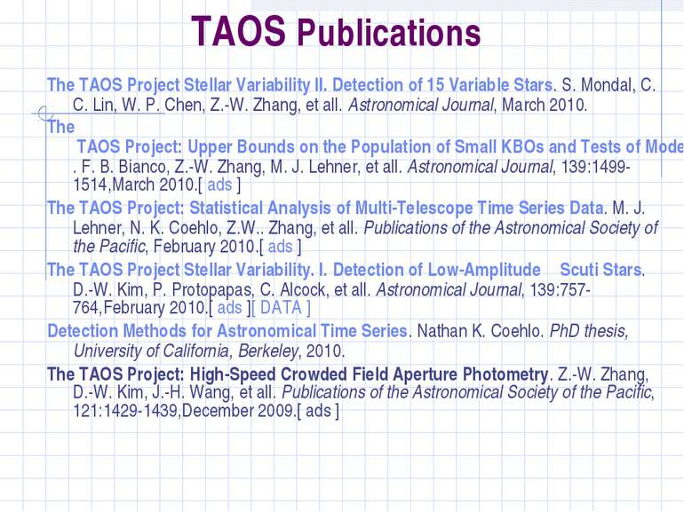 TAOS Publications The TAOS Project Stellar Variability II. Detection of 15 Va...