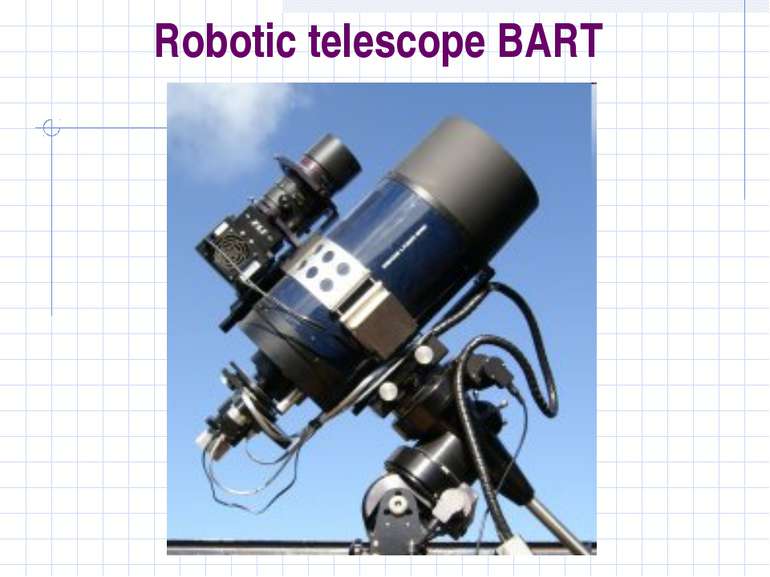 Robotic telescope BART