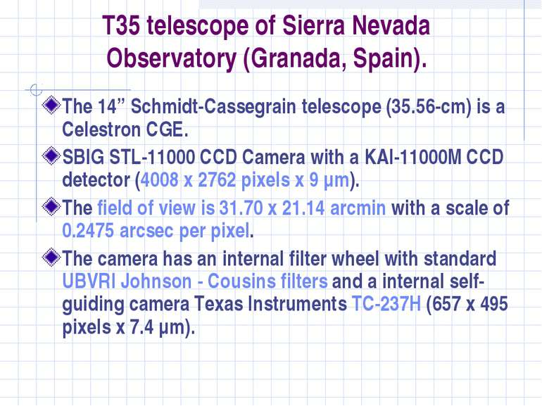 T35 telescope of Sierra Nevada Observatory (Granada, Spain). The 14” Schmidt-...