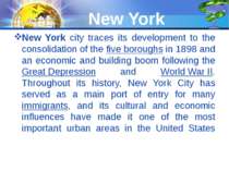 New York New York city traces its development to the consolidation of the fiv...