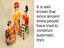 It is well known that since ancient times people have tried to construct auto...
