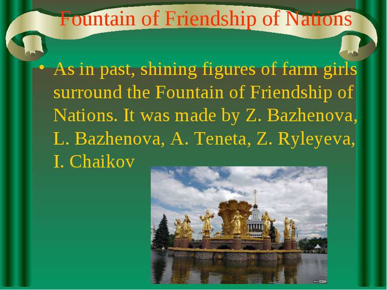 Fountain of Friendship of Nations As in past, shining figures of farm girls s...