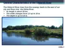 General Characteristics of the Okkervil River The Okkervil River rises from t...