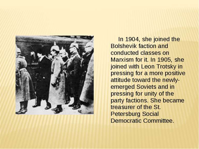 In 1904, she joined the Bolshevik faction and conducted classes on Marxism fo...