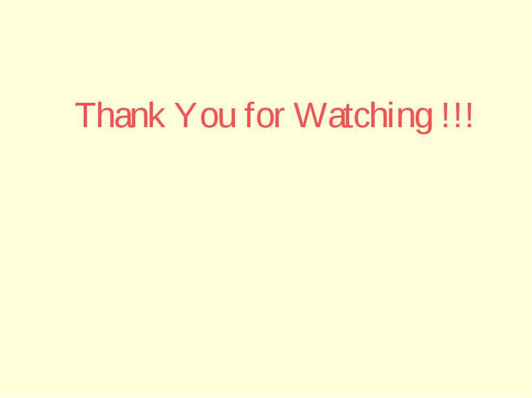 Thank You for Watching !!!