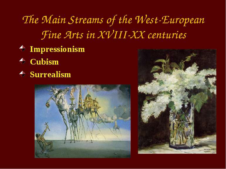 The Main Streams of the West-European Fine Arts in XVIII-XX centuries Impress...