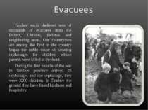 Evacuees Tambov earth sheltered tens of thousands of evacuees from the Baltic...