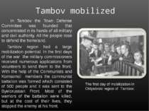 Tambov mobilized In Tambov the Town Defense Committee was founded that concen...