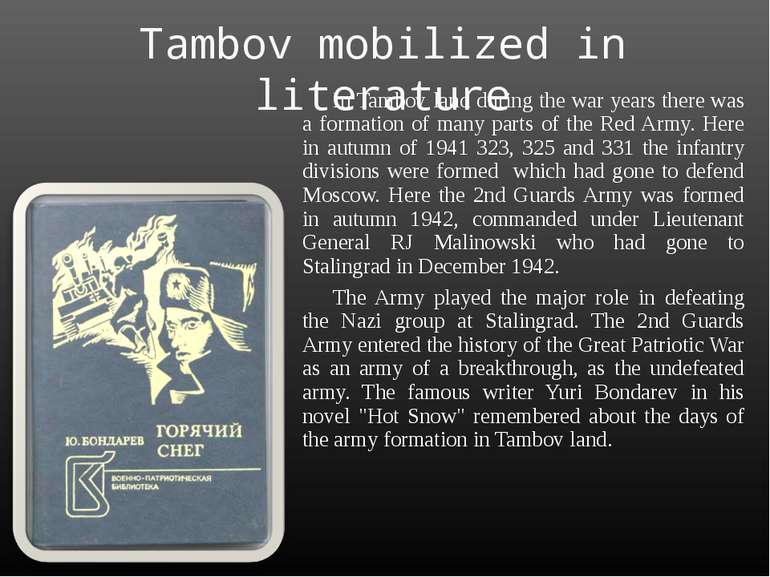 Tambov mobilized in literature In Tambov land during the war years there was ...
