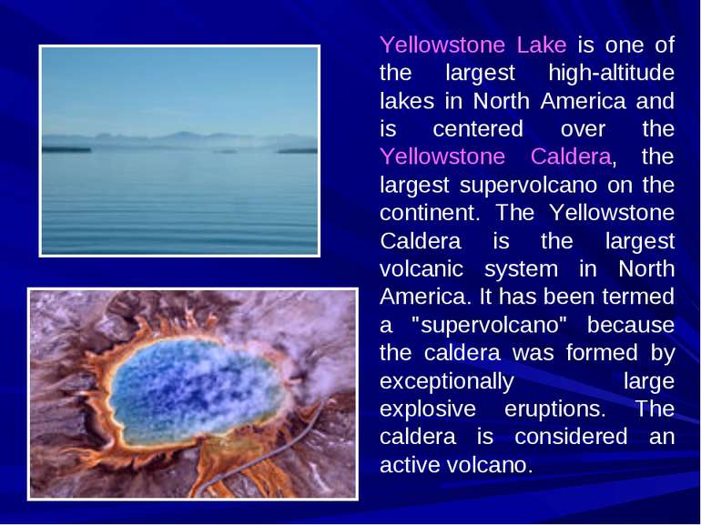 Yellowstone Lake is one of the largest high-altitude lakes in North America a...