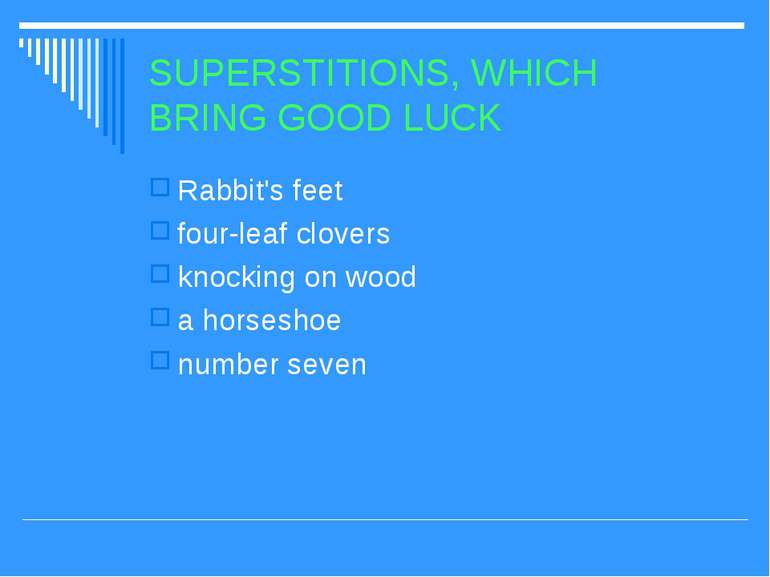 SUPERSTITIONS, WHICH BRING GOOD LUCK Rabbit's feet four-leaf clovers knocking...