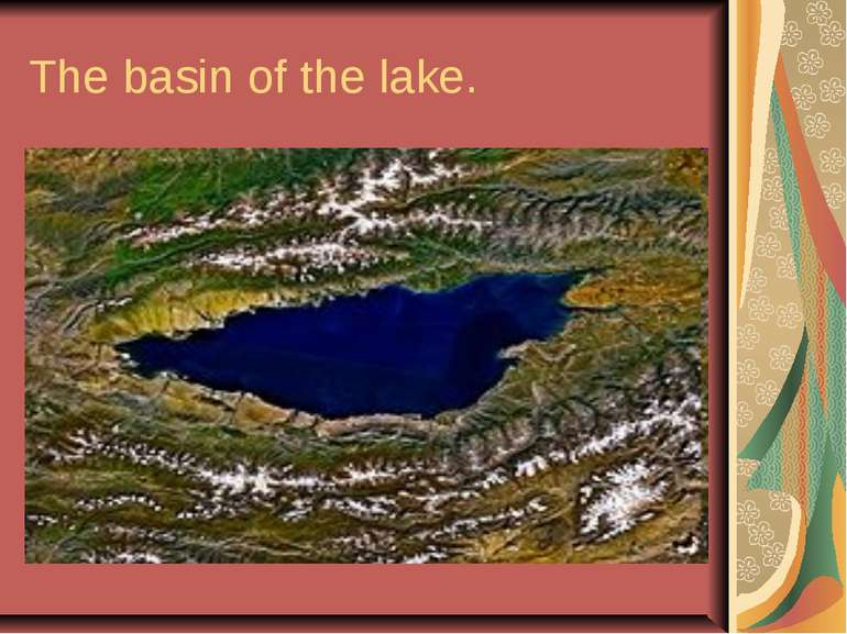 The basin of the lake.