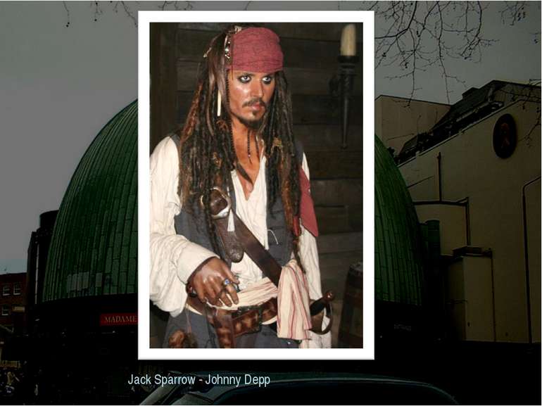 Jack Sparrow - Johnny Depp