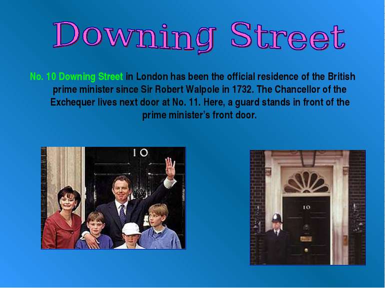 No. 10 Downing Street in London has been the official residence of the Britis...