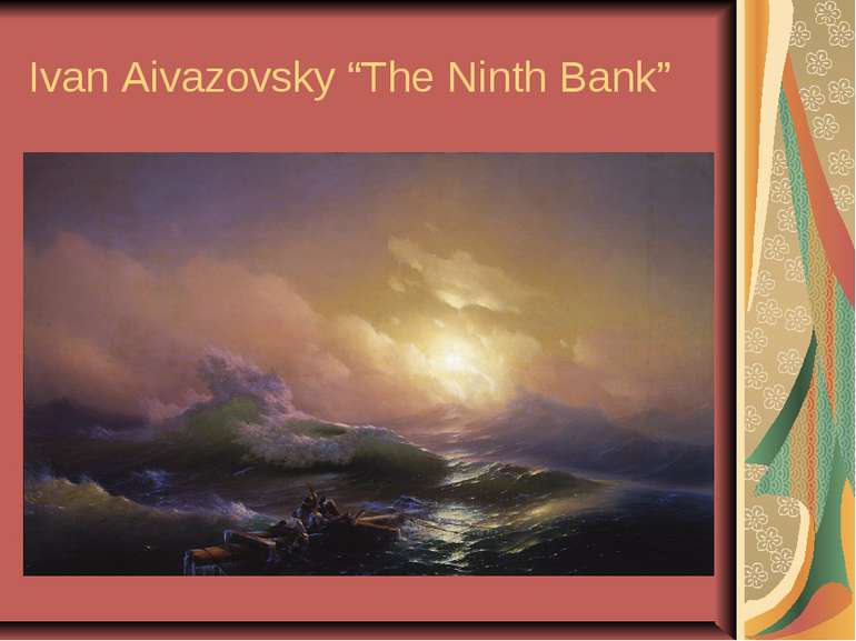 Ivan Aivazovsky “The Ninth Bank”