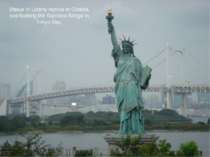 Statue of Liberty replica at Odaiba, overlooking the Rainbow Bridge in Tokyo ...