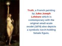 Truth, a French painting by Jules Joseph Lefebvre which is contemporary with ...