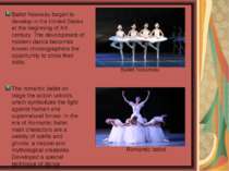 Ballet Nouveau began to develop in the United States at the beginning of XX c...