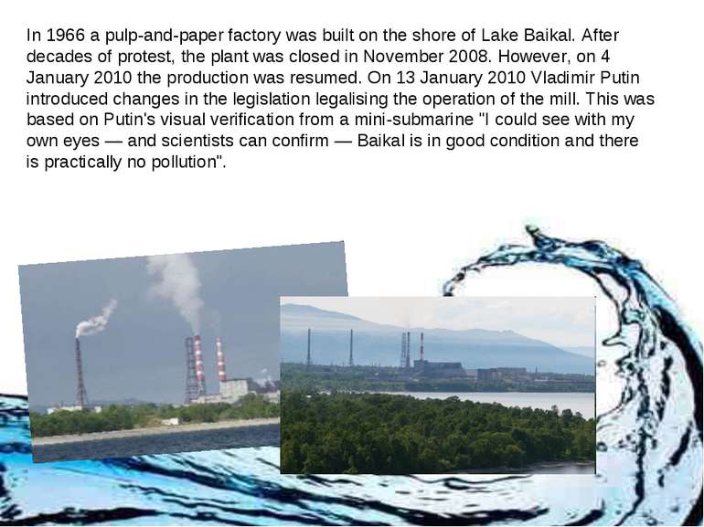 In 1966 a pulp-and-paper factory was built on the shore of Lake Baikal. After...