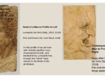 Head of a Man in Profile to Left Leonardo da Vinci (Italy, 1452–1519) Pen and...