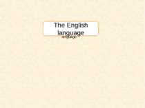 The English language The English language