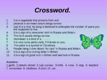Crossword. It is a vegetable that protects from evil. (down)It is an insect w...
