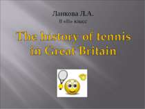 The history of tennis in Great Britain