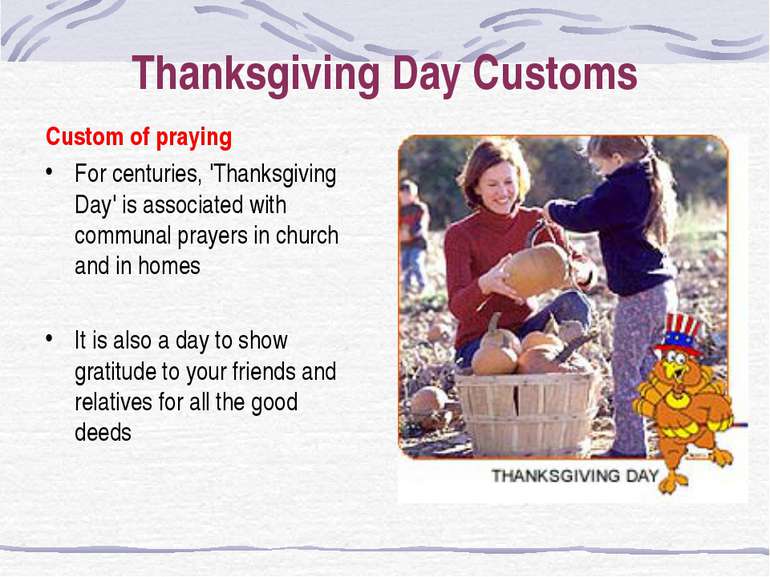 Thanksgiving Day Customs Custom of praying For centuries, 'Thanksgiving Day' ...