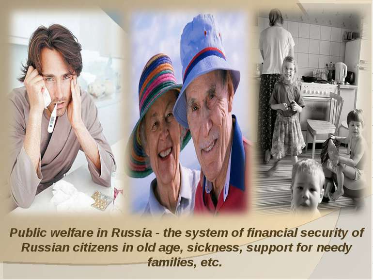 Public welfare in Russia - the system of financial security of Russian citize...