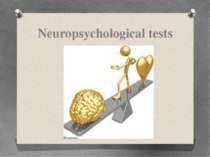 Neuropsychological tests