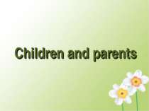 Children and parents