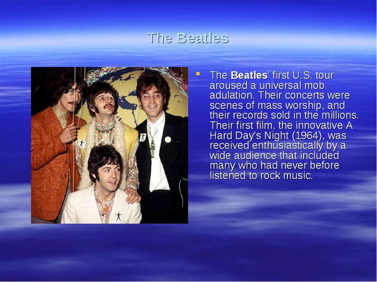 The Beatles The Beatles' first U.S. tour aroused a universal mob adulation. T...