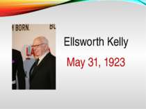 Ellsworth Kelly May 31, 1923