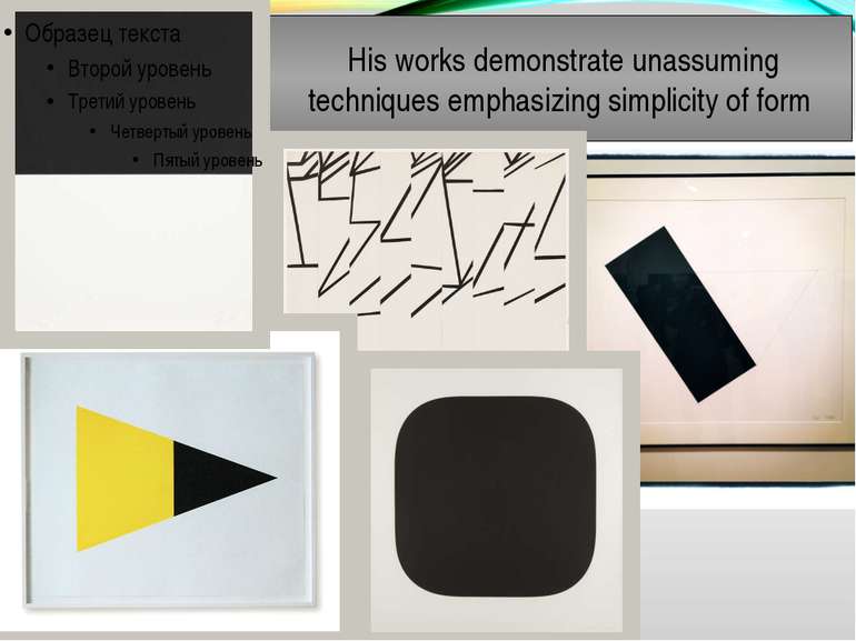  His works demonstrate unassuming techniques emphasizing simplicity of form
