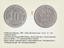 10 Пфенігів (Pfennig) - 1901 - мідно-нікелевий сплав - 21 мм - 4 г - нім. "De...