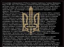 З ініціативи командування УПА було створено Українську Головну Визвольну Раду...