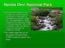 Nanda Devi National Park The Nanda Devi National Park situated around the pea...