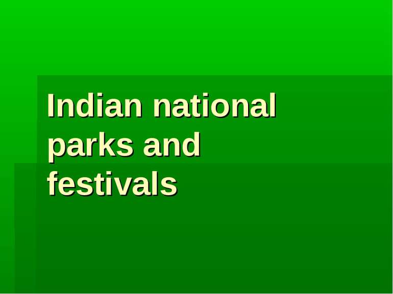 Indian national parks and festivals