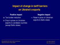 Impact of change in tariff barriers on Ukraine’s exports Positive impact Tax ...
