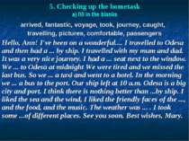 5. Checking up the hometask a) fill in the blanks arrived, fantastic, voyage,...