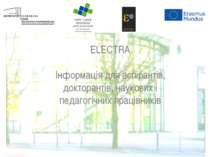ELECTRA Інформація для аспірантів, докторантів, наукових і педагогічних праці...