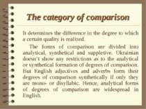 The category of comparison It determines the difference in the degree to whic...