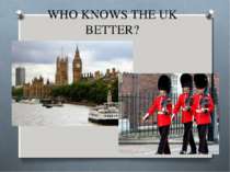 WHO KNOWS THE UK BETTER IN CLASS?