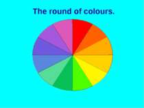 The round of colours.