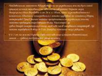 Найдавнішими монетами відкарбованими на українських землях були емісії грецьк...